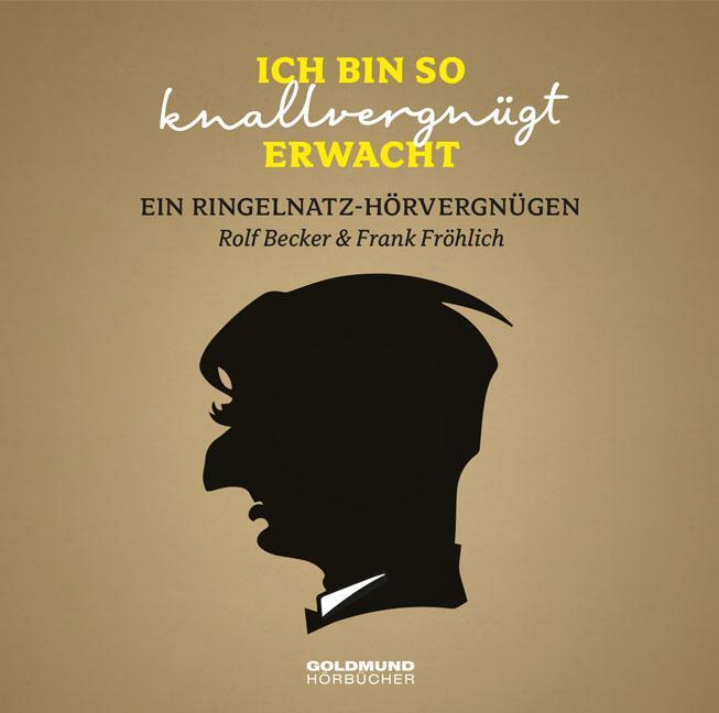 Cover: 9783939669319 | Ich bin so knallvergnügt erwacht' | Joachim Ringelnatz (u. a.) | CD