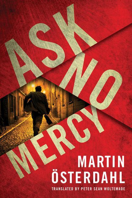 Cover: 9781503958784 | Ask No Mercy | Martin Österdahl | Taschenbuch | Englisch | 2018