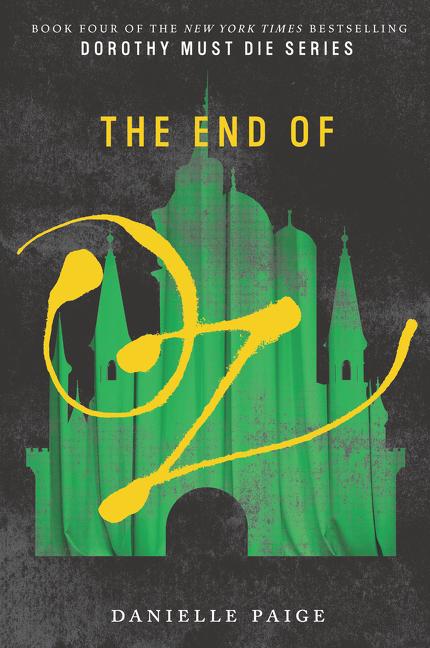 Cover: 9780062423788 | The End of Oz | Danielle Paige | Taschenbuch | Kartoniert / Broschiert