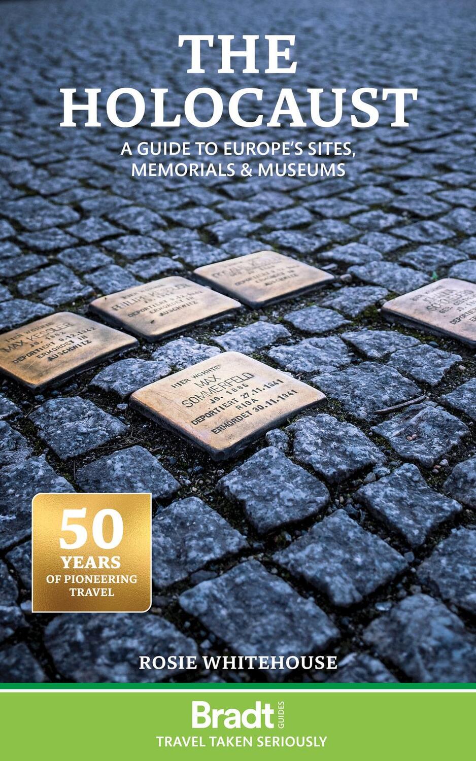 Cover: 9781804691960 | The Holocaust: A Guide to Europe's Sites, Memorials and Museums | Buch