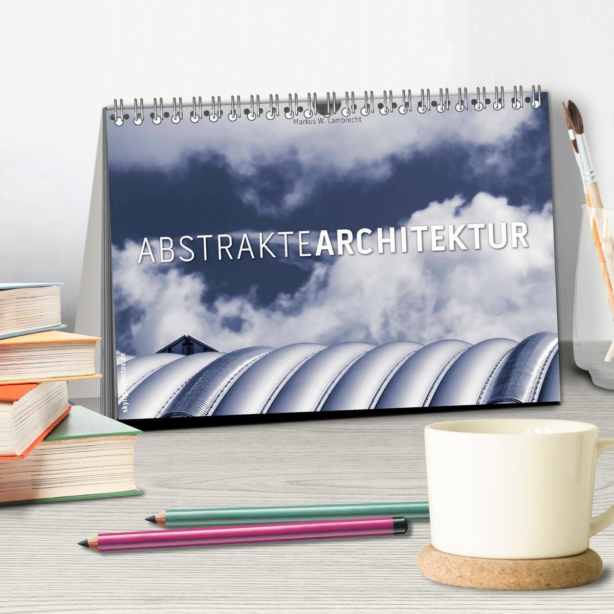 Bild: 9783435631858 | Abstrakte Architektur (Tischkalender 2025 DIN A5 quer), CALVENDO...