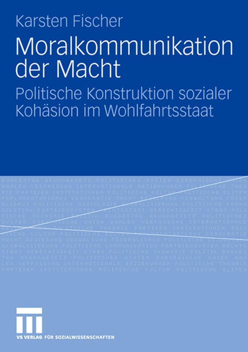 Cover: 9783531153322 | Moralkommunikation der Macht | Karsten Fischer | Taschenbuch | x