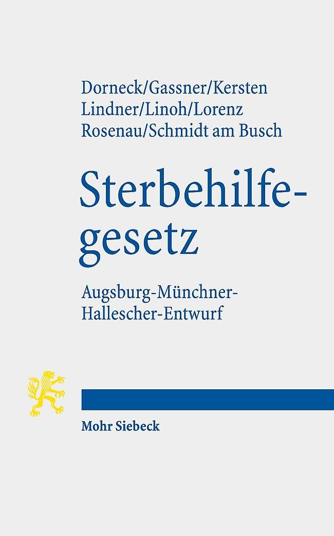 Cover: 9783161600470 | Gesetz zur Gewährleistung selbstbestimmten Sterbens und zur...