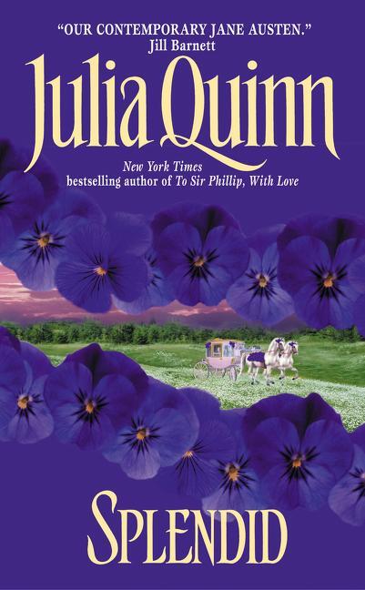 Cover: 9780380780747 | Splendid | Julia Quinn | Taschenbuch | Englisch | 2003 | HarperCollins