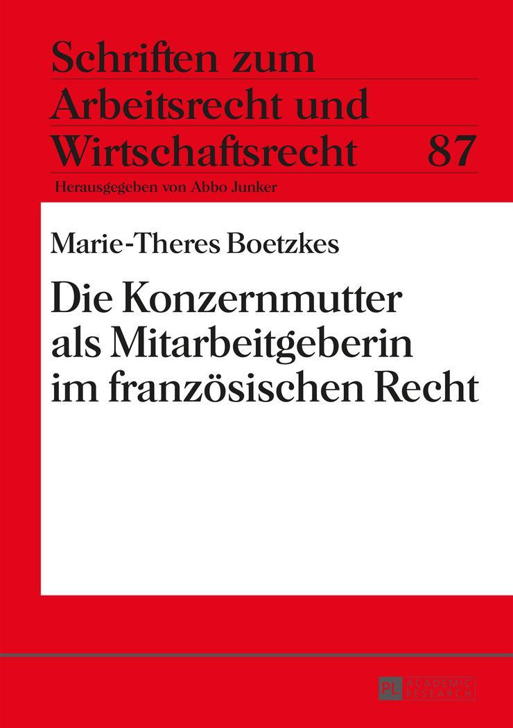 Cover: 9783631660263 | Die Konzernmutter als Mitarbeitgeberin im französischen Recht | Buch