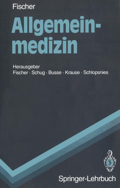 Cover: 9783540546979 | Allgemeinmedizin | Gisela C. Fischer (u. a.) | Taschenbuch | Paperback