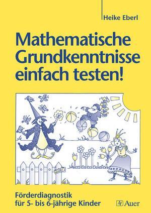 Cover: 9783403046936 | Mathematische Grundkenntnisse einfach testen! | Heike Eberl | 44 S.