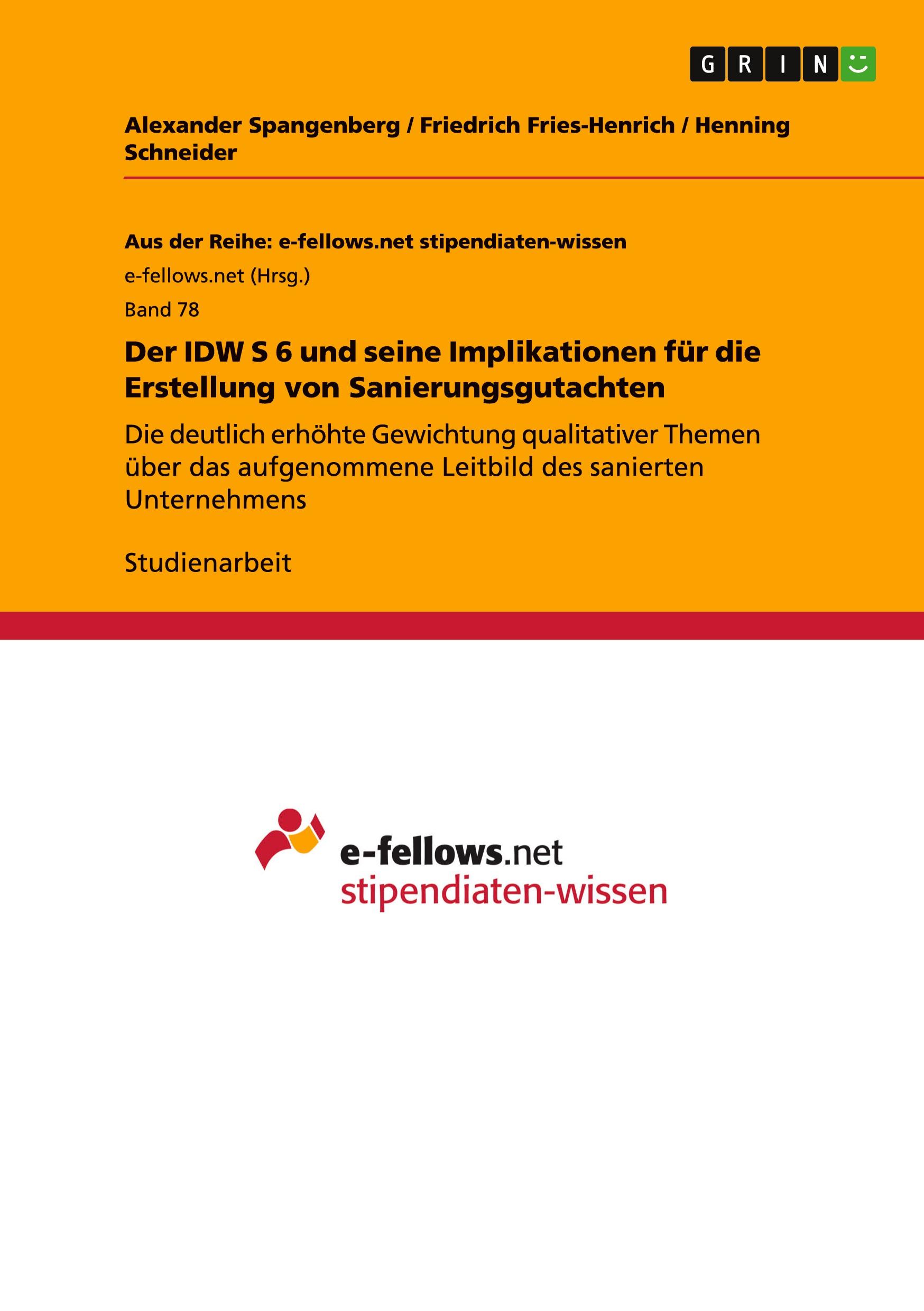 Cover: 9783640952182 | Der IDW S 6 und seine Implikationen für die Erstellung von...