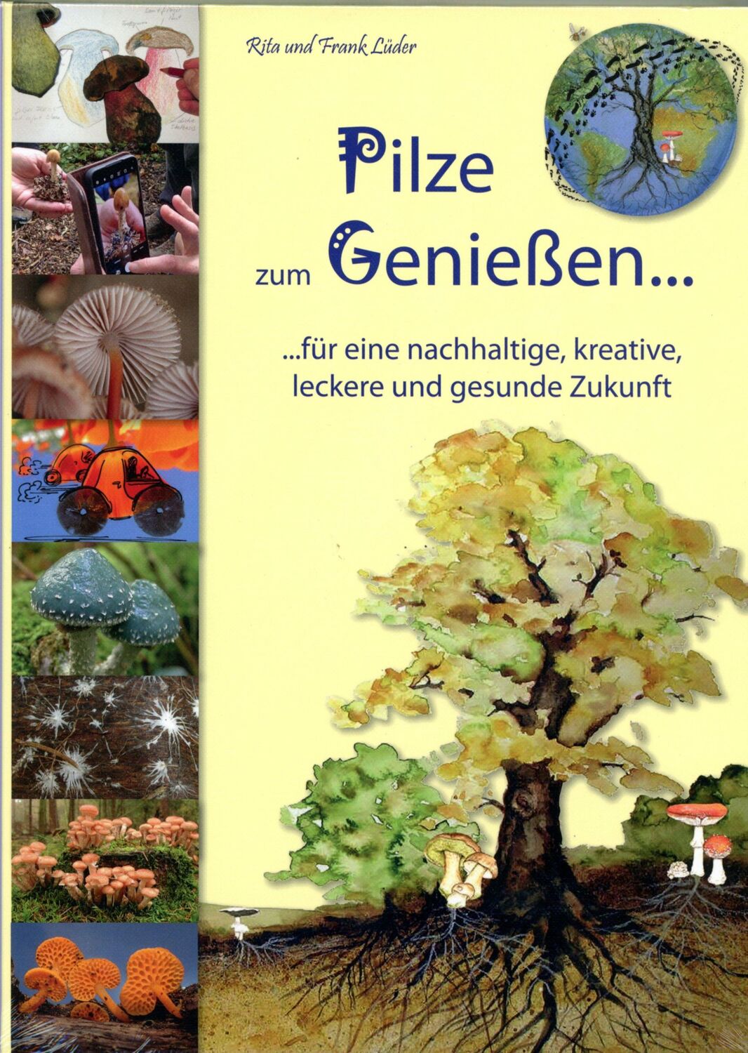 Cover: 9783981461237 | Pilze zum Genießen... | Rita Lüder (u. a.) | Buch | 240 S. | Deutsch