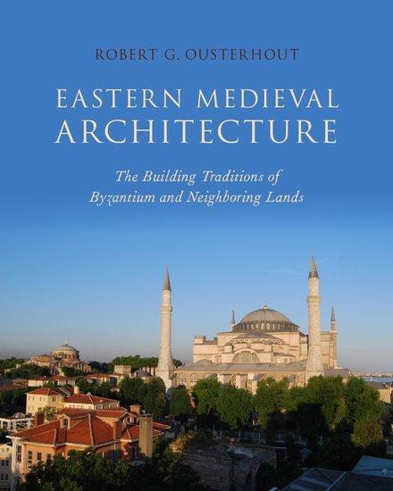 Cover: 9780190272739 | Eastern Medieval Architecture | Robert G Ousterhout | Buch | Gebunden