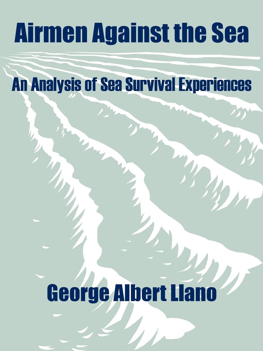 Cover: 9781410203977 | Airmen Against the Sea | An Analysis of Sea Survival Experiences