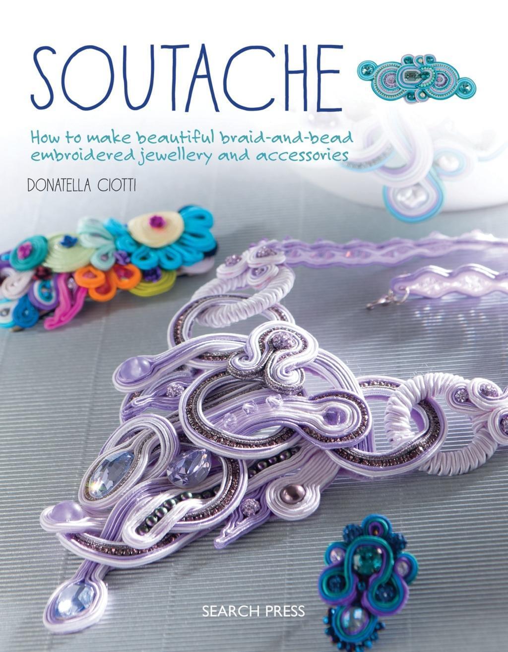 Cover: 9781782214809 | Soutache | Donatella Ciotti | Taschenbuch | Englisch | 2017