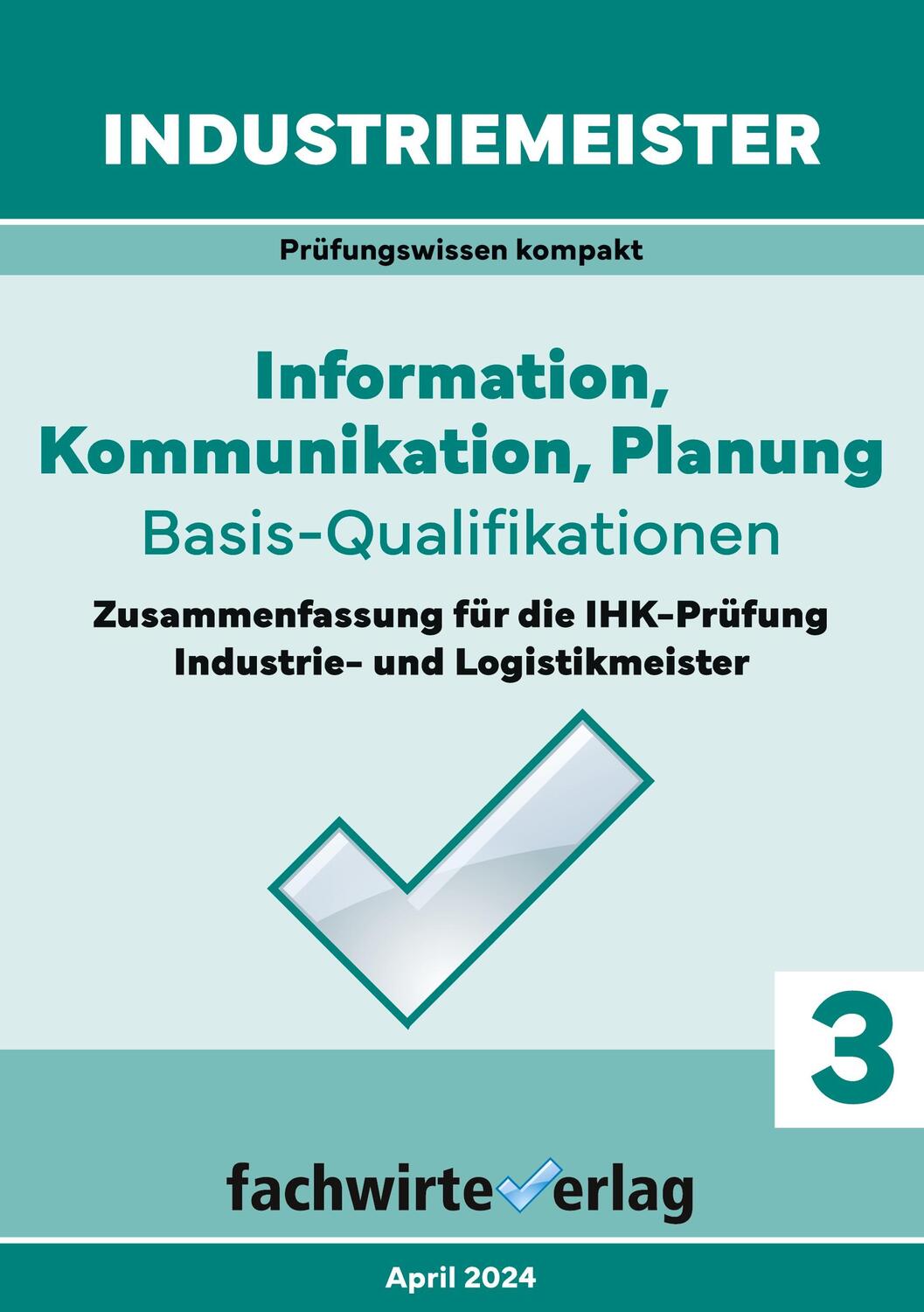 Cover: 9783958876323 | Industriemeister: Information, Kommunikation, Planung | Fresow | Buch