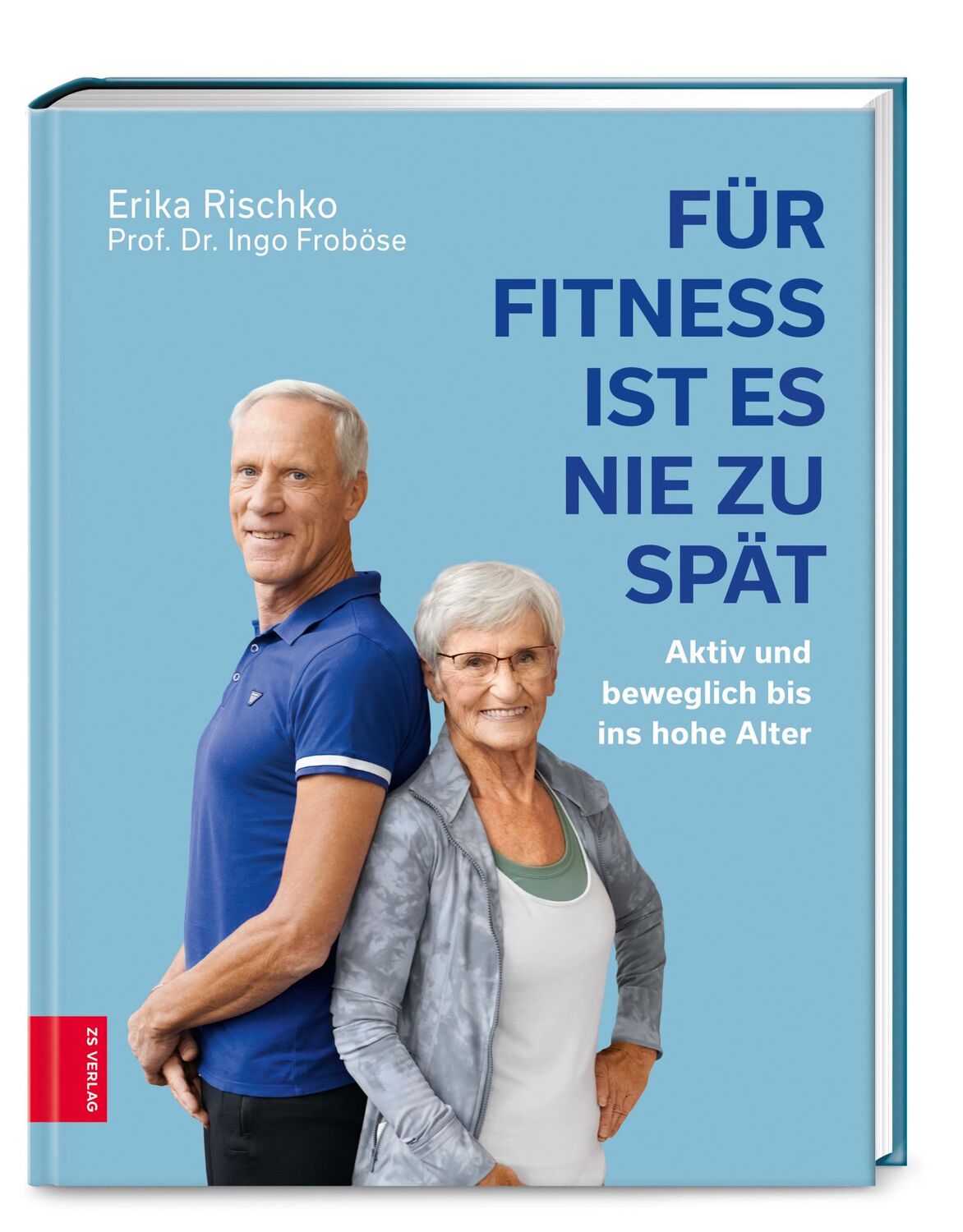 Cover: 9783965842038 | Für Fitness ist es nie zu spät | Erika Rischko (u. a.) | Buch | 150 S.