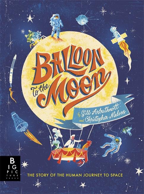 Cover: 9781787417748 | Balloon to the Moon | Gill Arbuthnott | Taschenbuch | Englisch | 2020