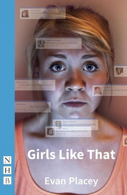 Cover: 9781848423534 | Girls Like That | Evan Placey | Taschenbuch | NHB Modern Plays | 2013