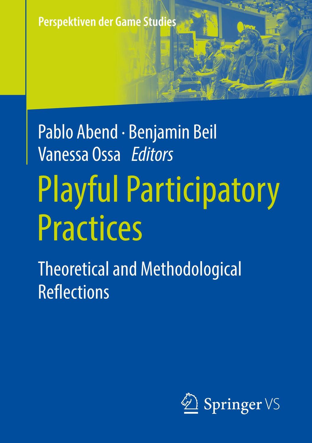 Cover: 9783658286187 | Playful Participatory Practices | Pablo Abend (u. a.) | Taschenbuch