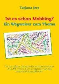 Cover: 9783732255870 | Ist es schon Mobbing? Ein Wegweiser zum Thema | Tatjana Jerz | Buch