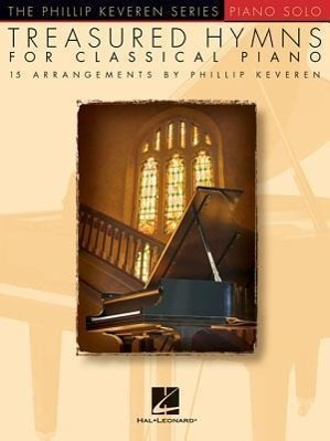 Cover: 9781617805868 | Treasured Hymns for Classical Piano | Phillip Keveren | Taschenbuch