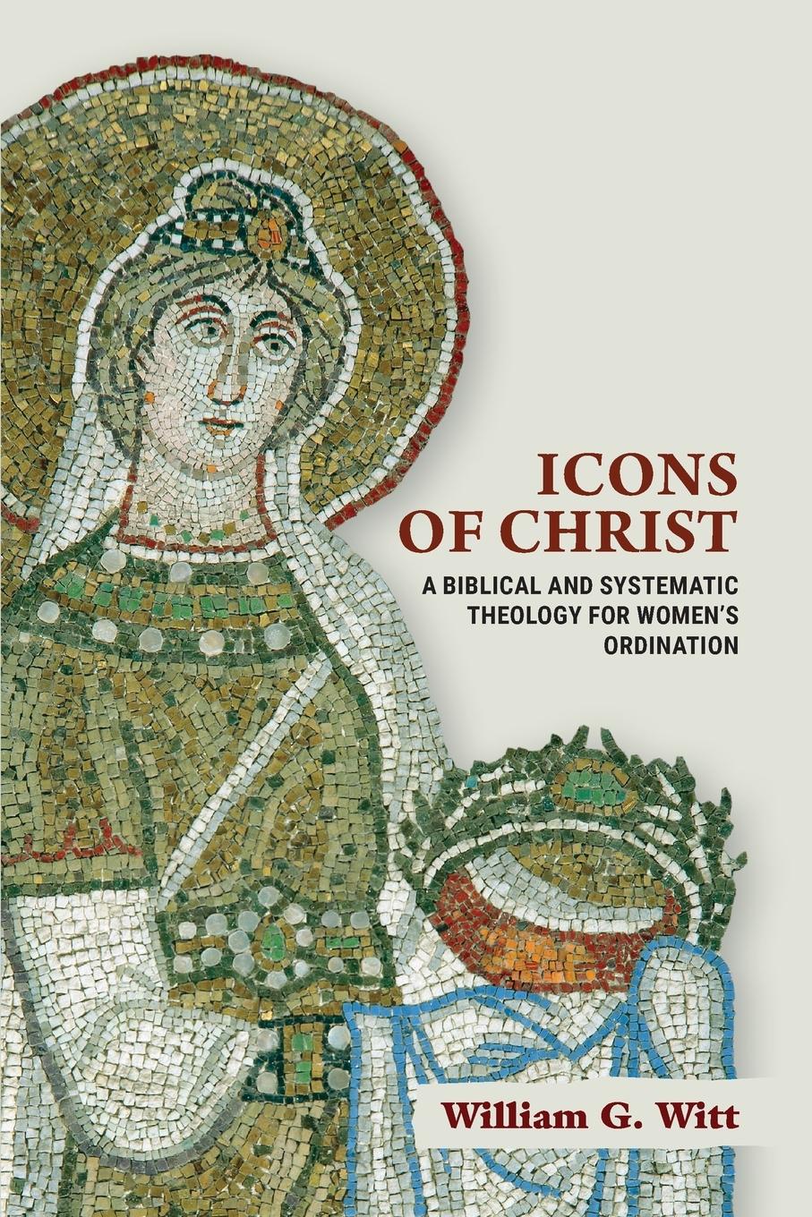 Cover: 9781481313193 | Icons of Christ | William G. Witt | Taschenbuch | Paperback | Englisch