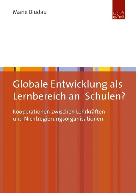 Cover: 9783863887179 | Globale Entwicklung als Lernbereich an Schulen? | Marie Bludau | Buch