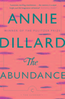 Cover: 9781782117735 | The Abundance | Annie Dillard | Taschenbuch | Kartoniert / Broschiert