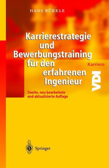 Cover: 9783642622403 | Karrierestrategie und Bewerbungstraining für den erfahrenen Ingenieur