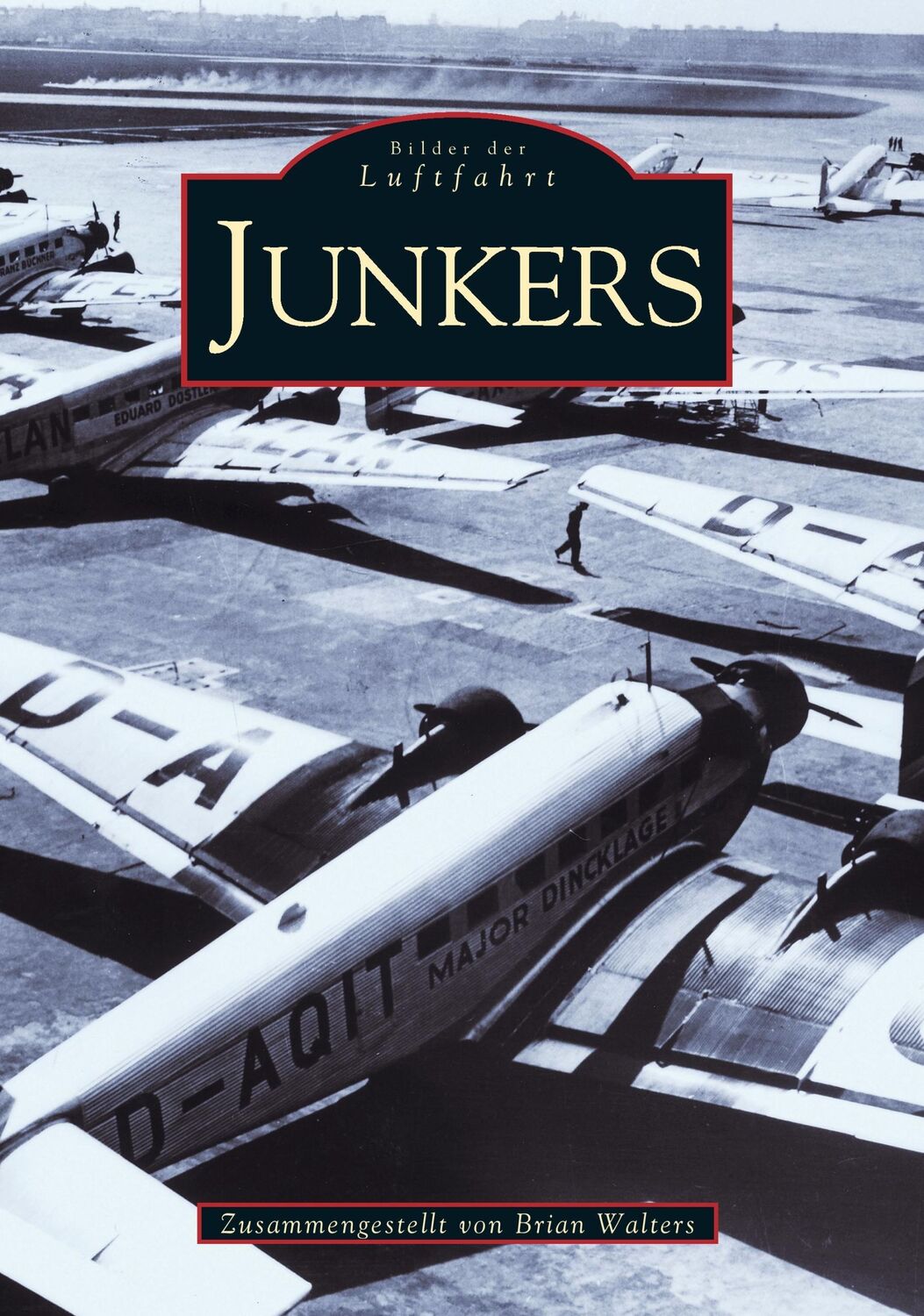 Cover: 9783897022355 | Junkers | Brian Walters | Taschenbuch | Paperback | 136 S. | Deutsch