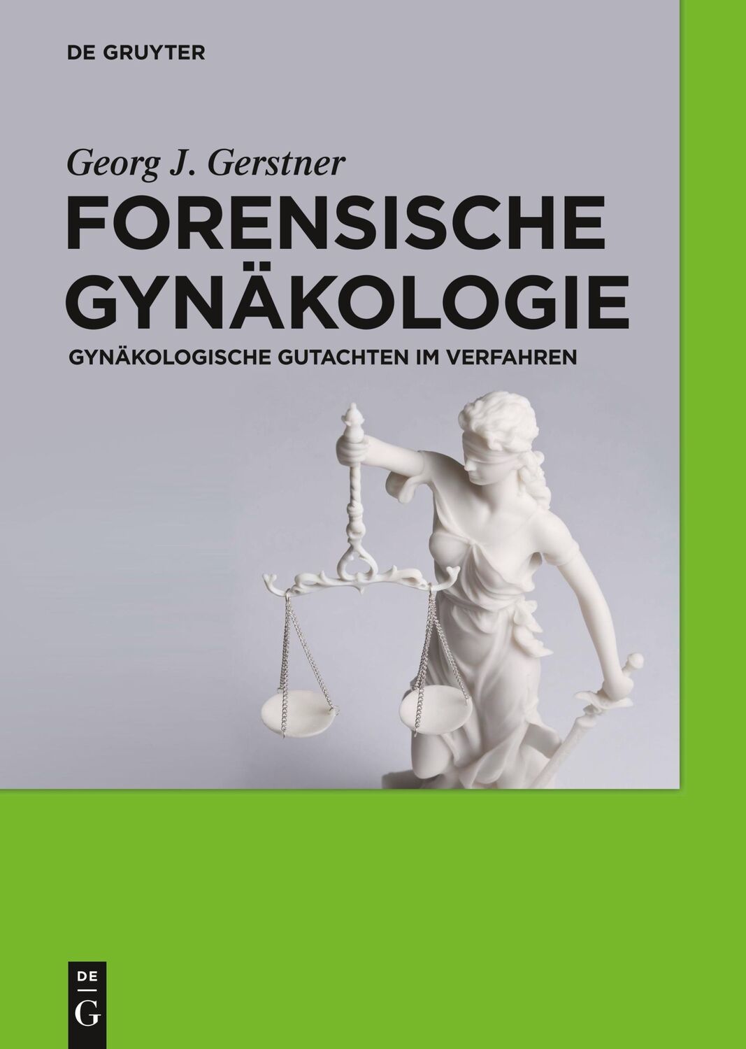 Cover: 9783110245639 | Forensische Gynäkologie | Gynäkologische Gutachten im Verfahren | Buch