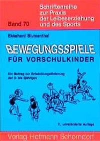 Cover: 9783778057070 | Bewegungsspiele für Vorschulkinder | Ekkehard Blumenthal | Taschenbuch