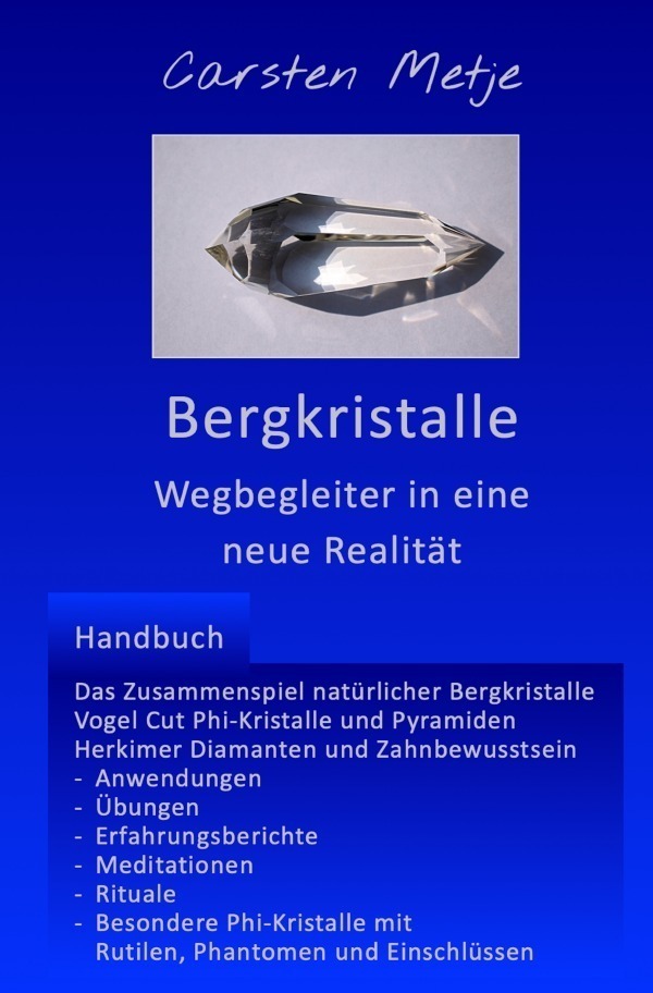 Cover: 9783758471636 | Bergkristalle - Wegbegleiter in eine neue Realität | DE | Metje | Buch