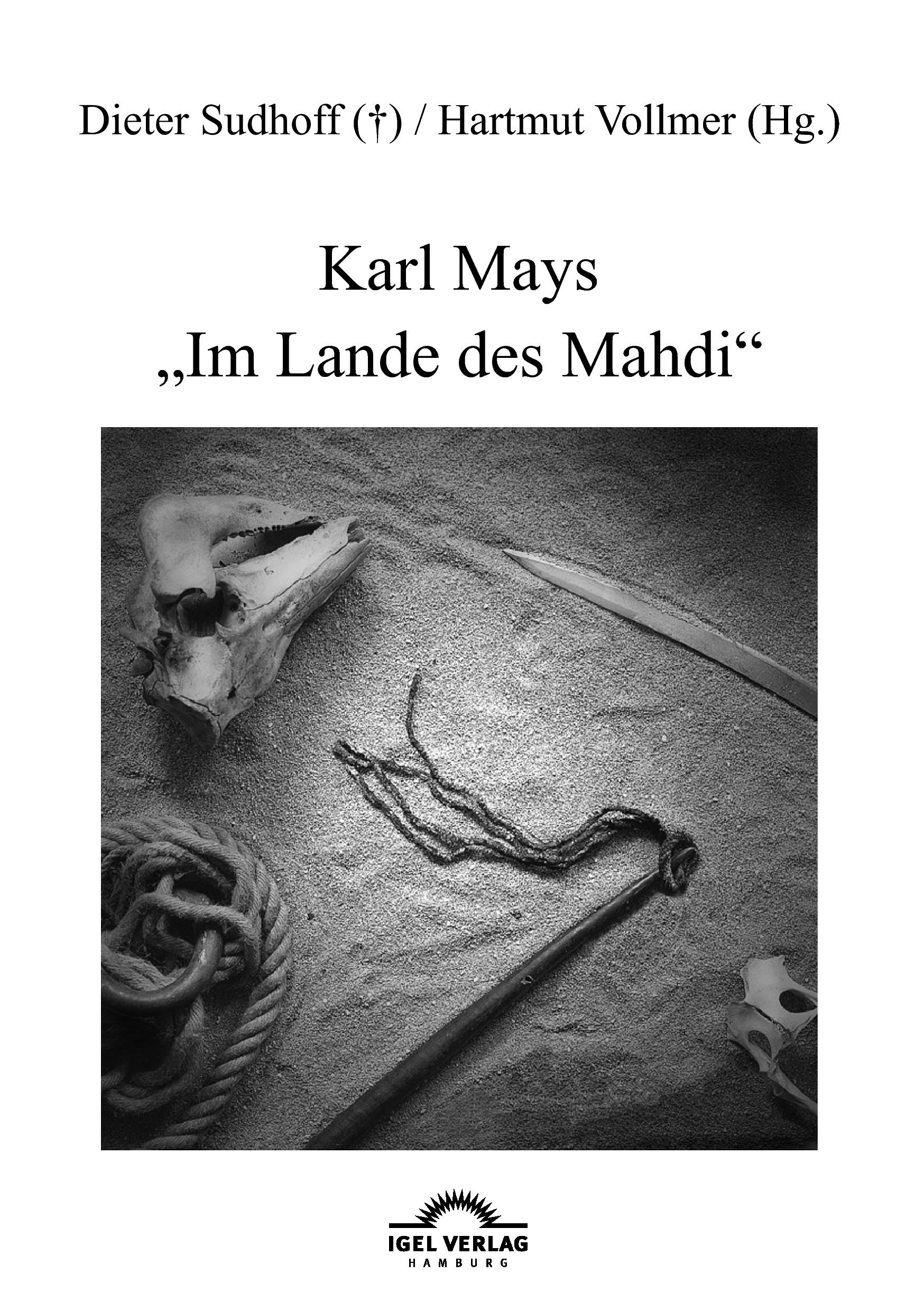 Cover: 9783868155068 | Karl Mays "Im Lande des Mahdi" | Hartmut Vollmer | Taschenbuch | 2010