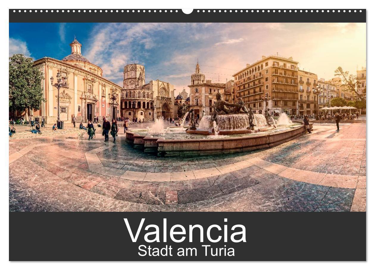 Cover: 9783435438778 | Valencia - Stadt am Turia (Wandkalender 2025 DIN A2 quer), CALVENDO...