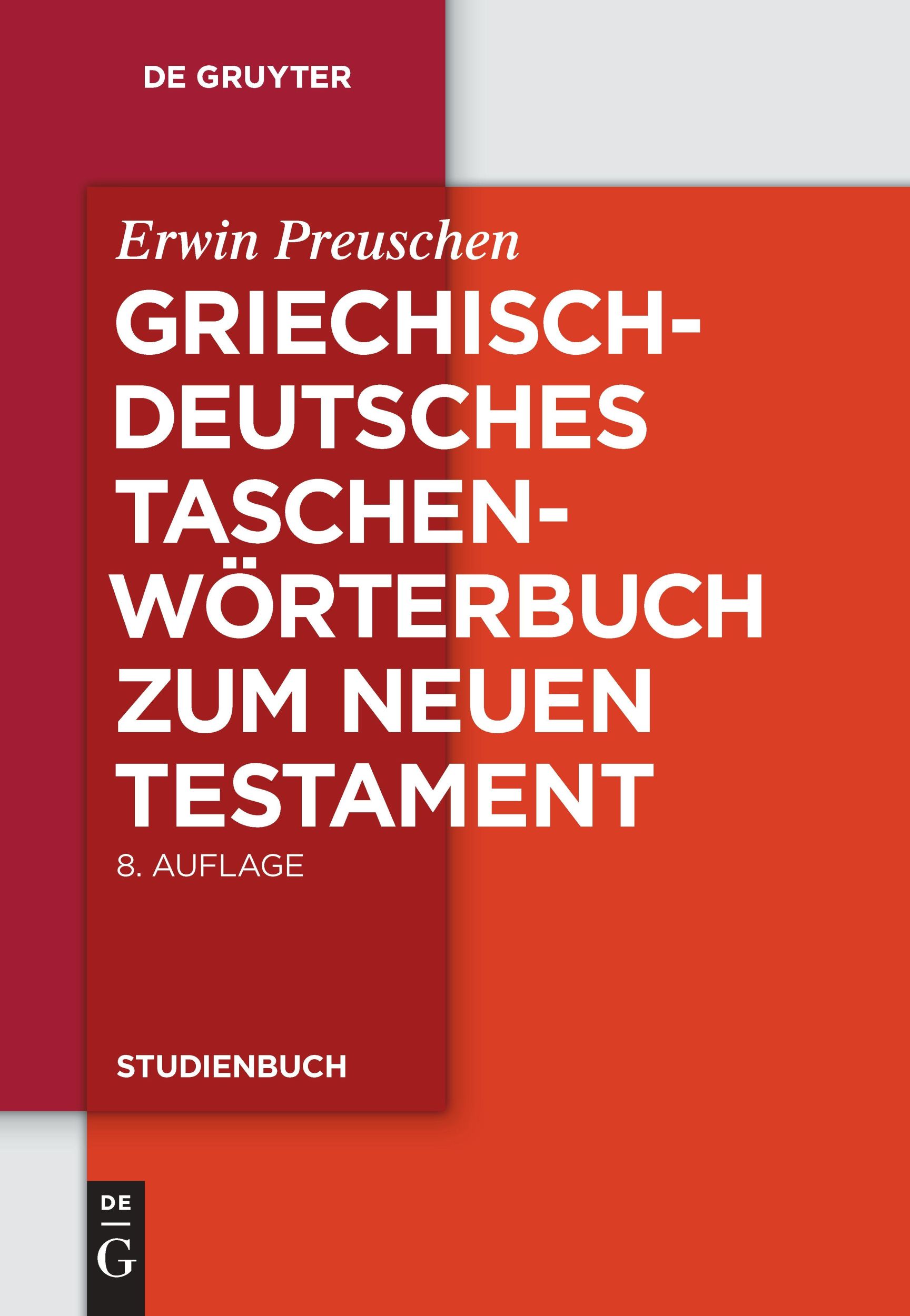 Cover: 9783110185737 | Griechisch - deutsches Taschenwörterbuch zum Neuen Testament | Buch