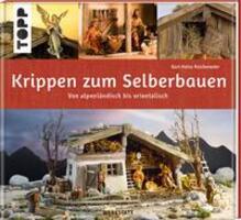 Cover: 9783772445989 | Krippen zum Selberbauen. Von alpenländisch bis orientalisch...