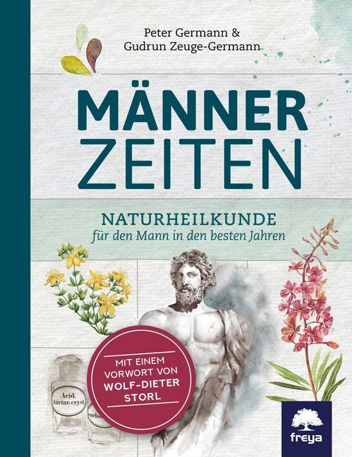 Cover: 9783990253694 | Männerzeiten | Naturheilkunde für den Mann in den besten Jahren | Buch