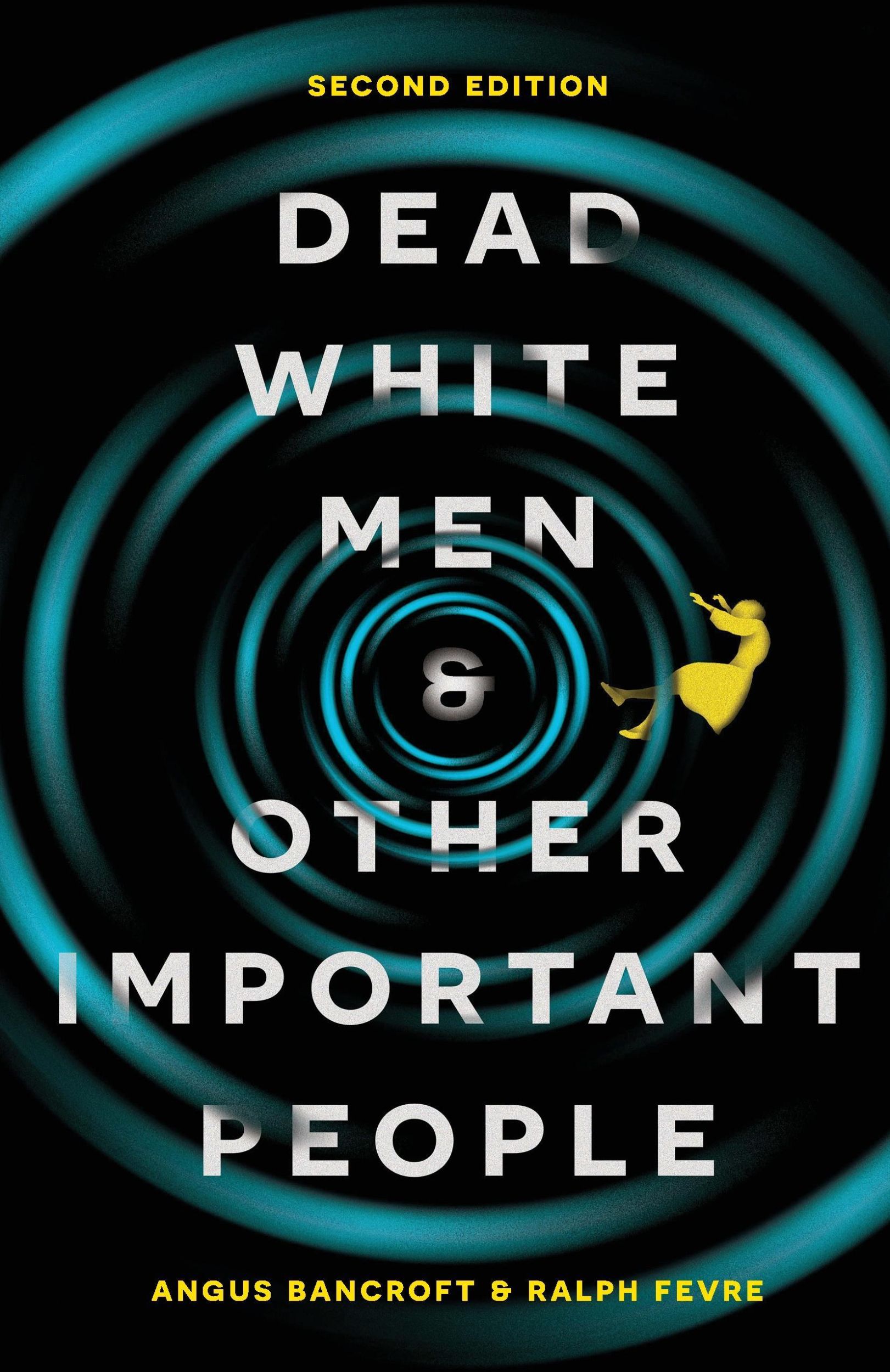 Cover: 9781137467850 | Dead White Men and Other Important People | Angus Bancroft (u. a.)