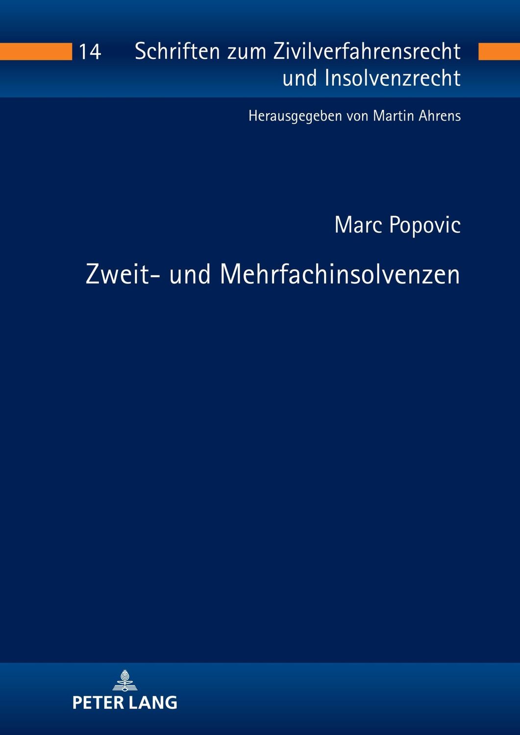 Cover: 9783631915134 | Zweit- und Mehrfachinsolvenzen | Marc Popovic | Buch | Deutsch | 2024