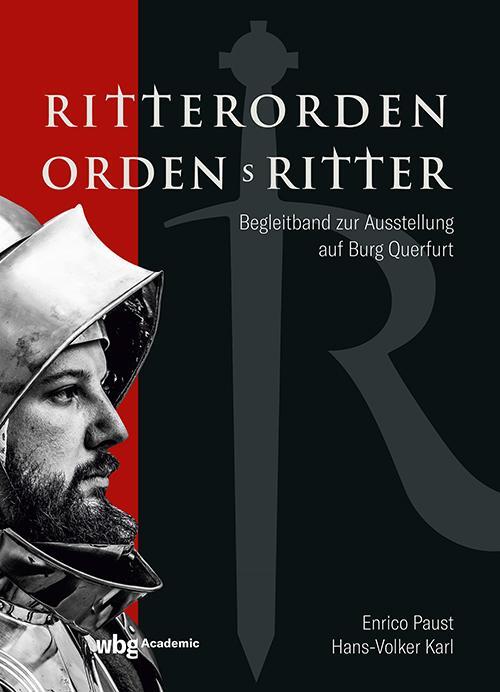 Cover: 9783534640287 | Ritterorden - Ordensritter | Enrico Paust (u. a.) | Buch | 312 S.