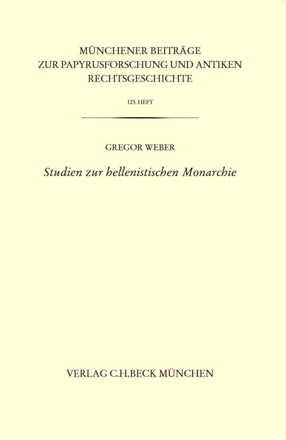 Cover: 9783406816185 | Studien zur hellenistischen Monarchie | Gregor Weber | Taschenbuch