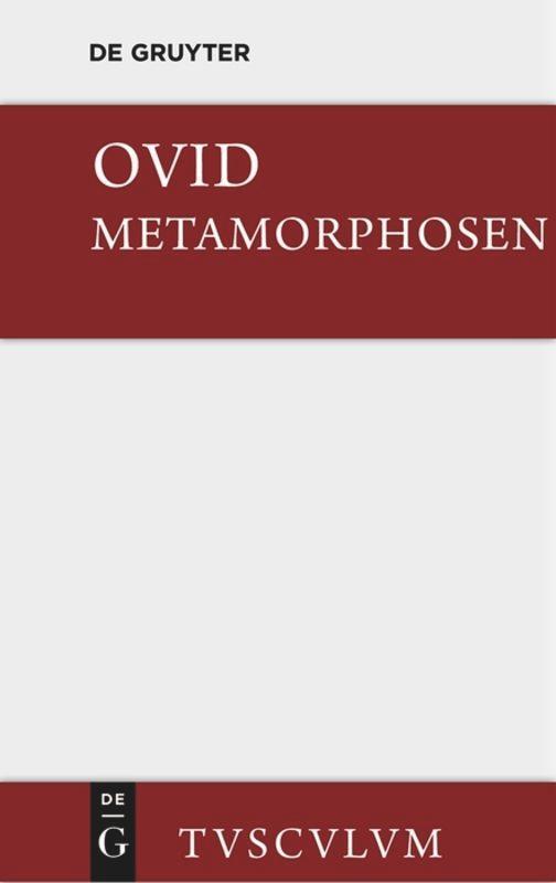 Cover: 9783110356939 | Metamorphosen | Lateinisch - deutsch | Publius Ovidius Naso | Buch