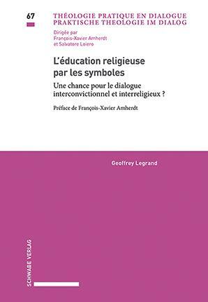 Cover: 9783796549632 | L'éducation religieuse par les symboles | Geoffrey Legrand | Buch