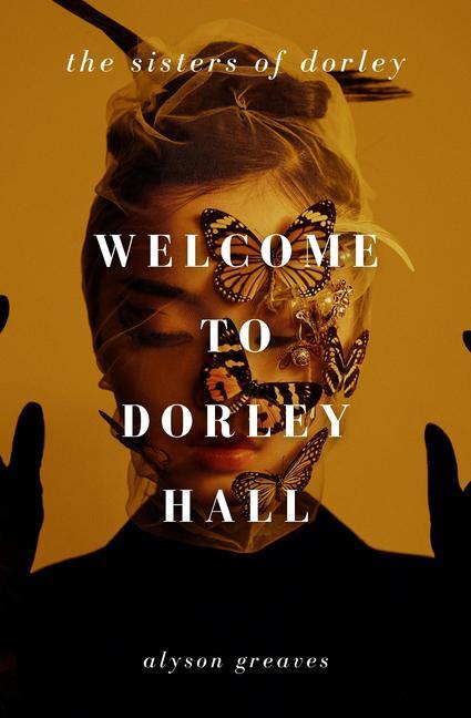 Cover: 9781915584632 | Welcome to Dorley Hall | Taschenbuch | Englisch | 2024 | Neem Tree PR