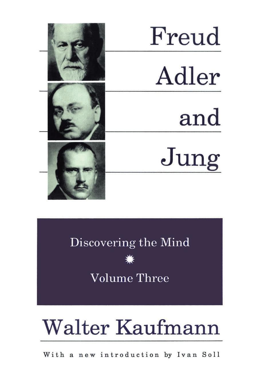 Cover: 9780887383953 | Freud, Alder, and Jung | Discovering the Mind | Walter Kaufmann | Buch