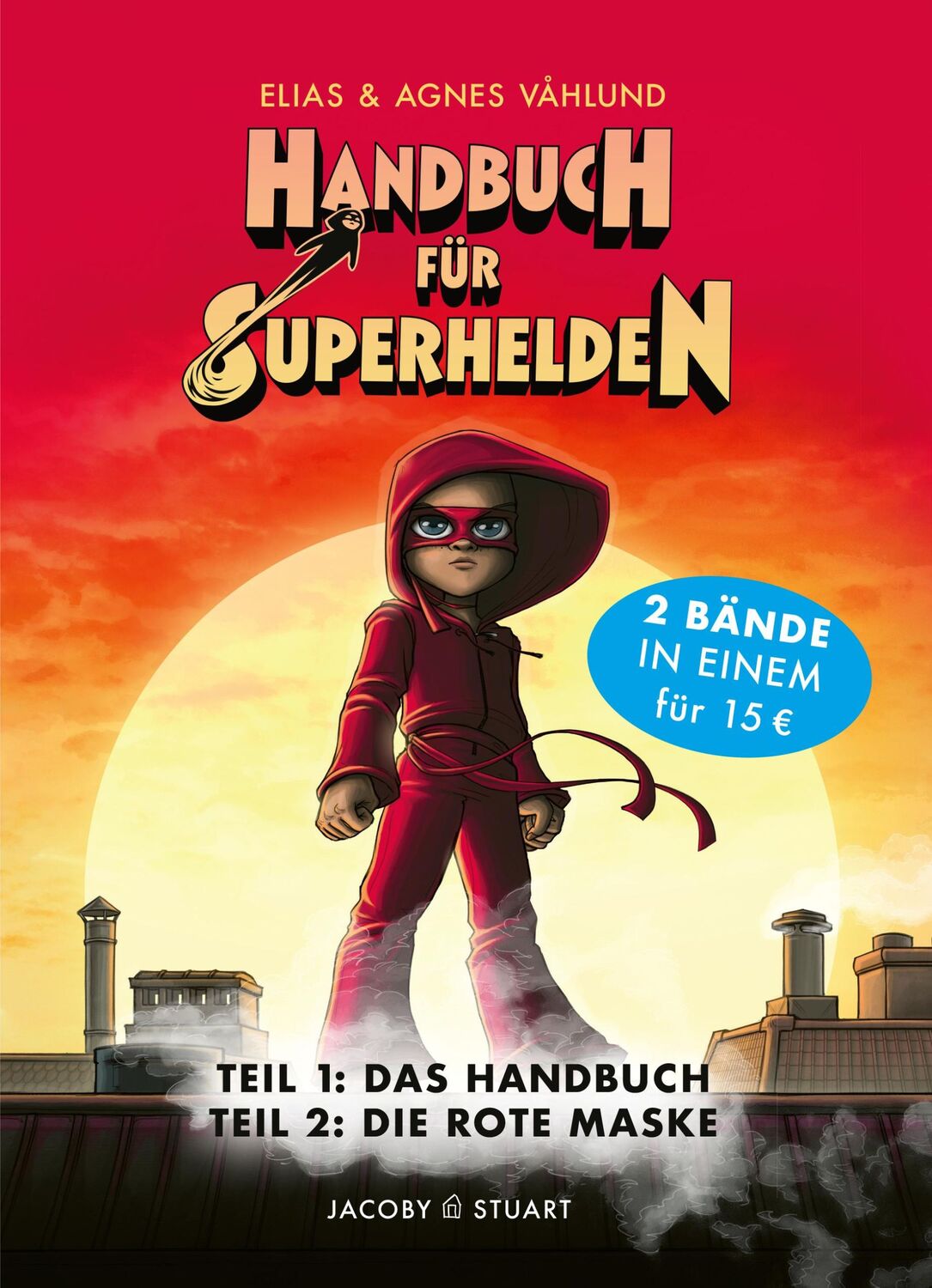 Cover: 9783964281388 | Handbuch für Superhelden: Doppelband | Band 1 und 2 | Våhlund (u. a.)