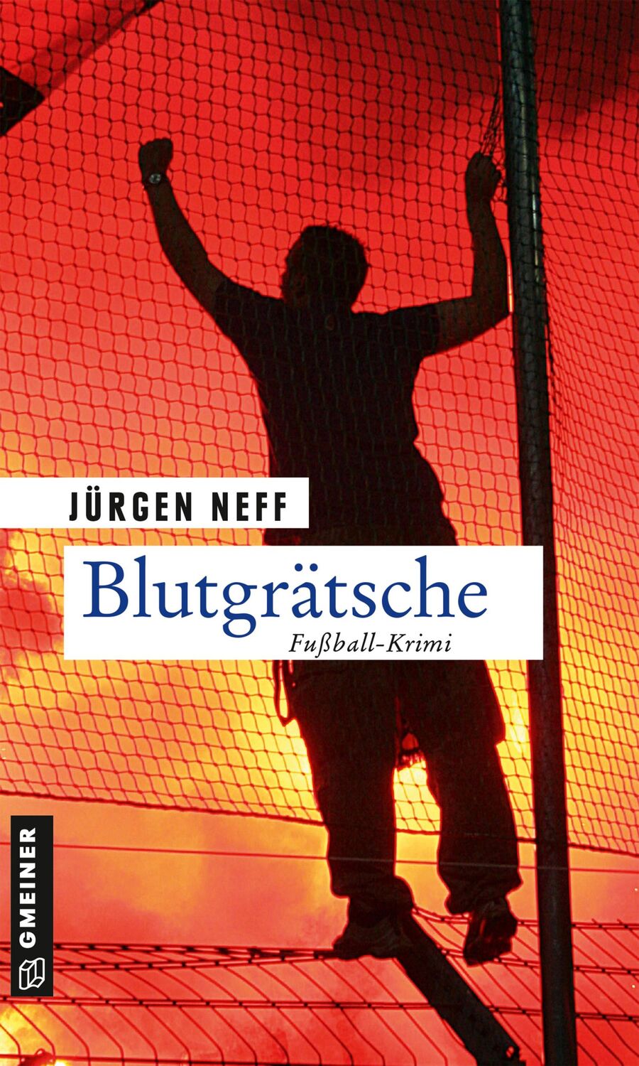 Cover: 9783839227978 | Blutgrätsche | Fußball-Krimi | Jürgen Neff | Taschenbuch | 376 S.