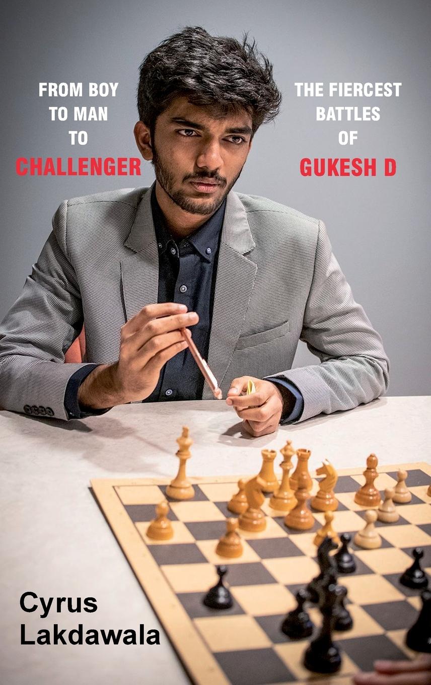 Cover: 9781916839489 | From Boy to Man to Challenger | The Fiercest Battles of Gukesh D