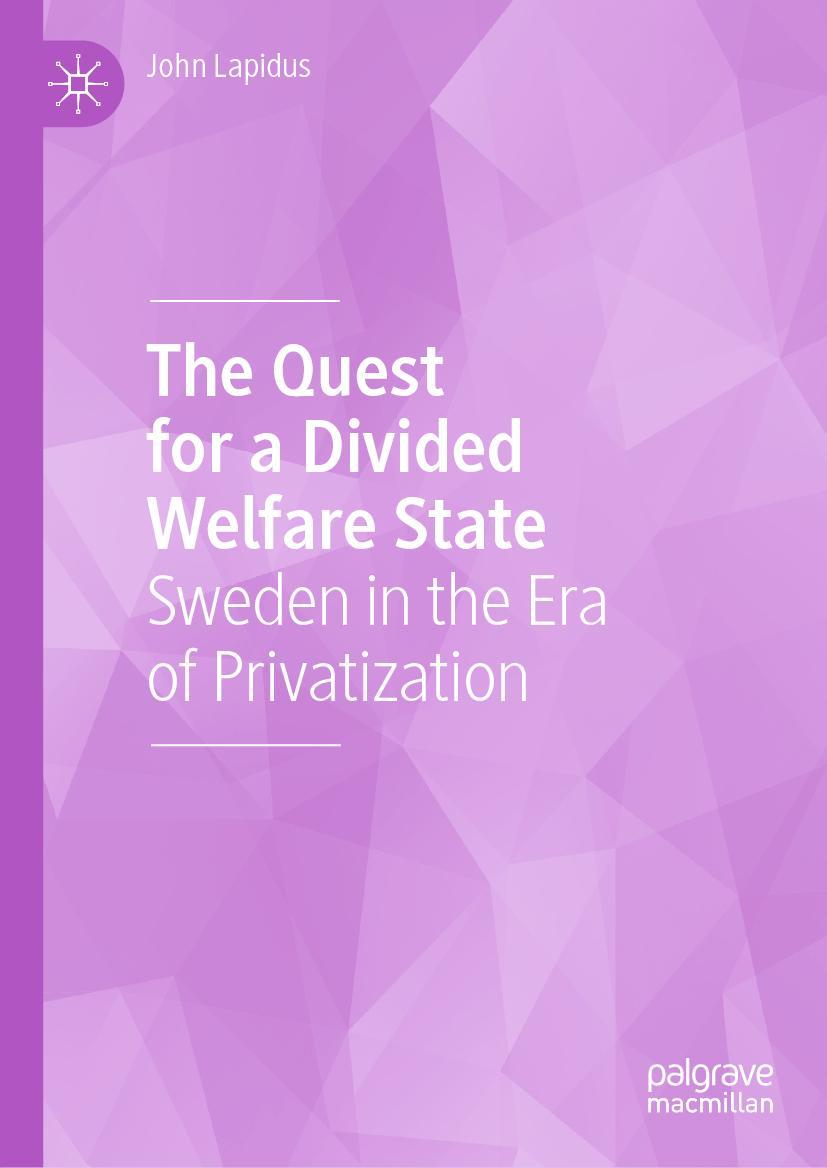 Cover: 9783030247836 | The Quest for a Divided Welfare State | John Lapidus | Buch | viii