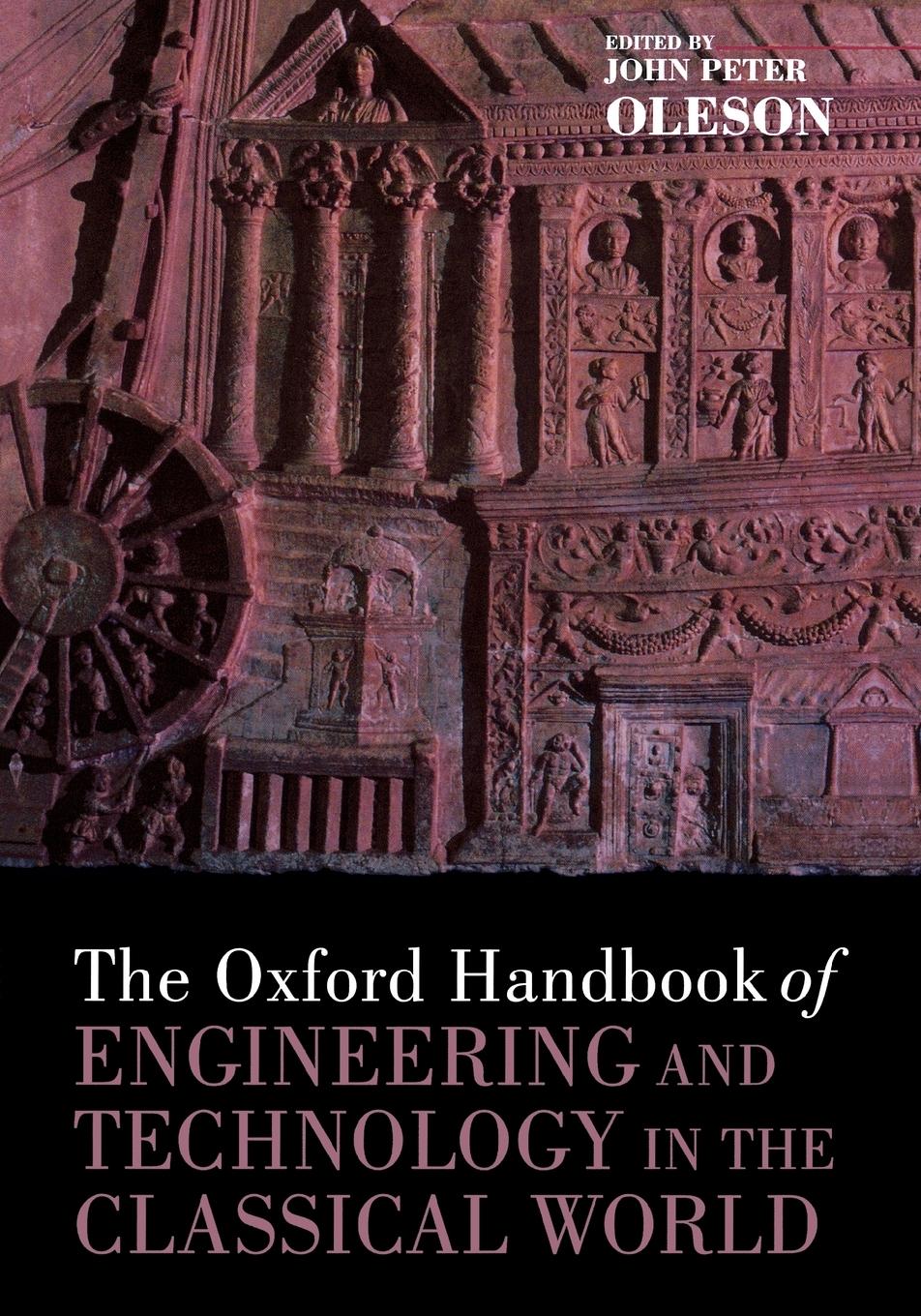 Cover: 9780199734856 | The Oxford Handbook of Engineering and Technology in the Classical...