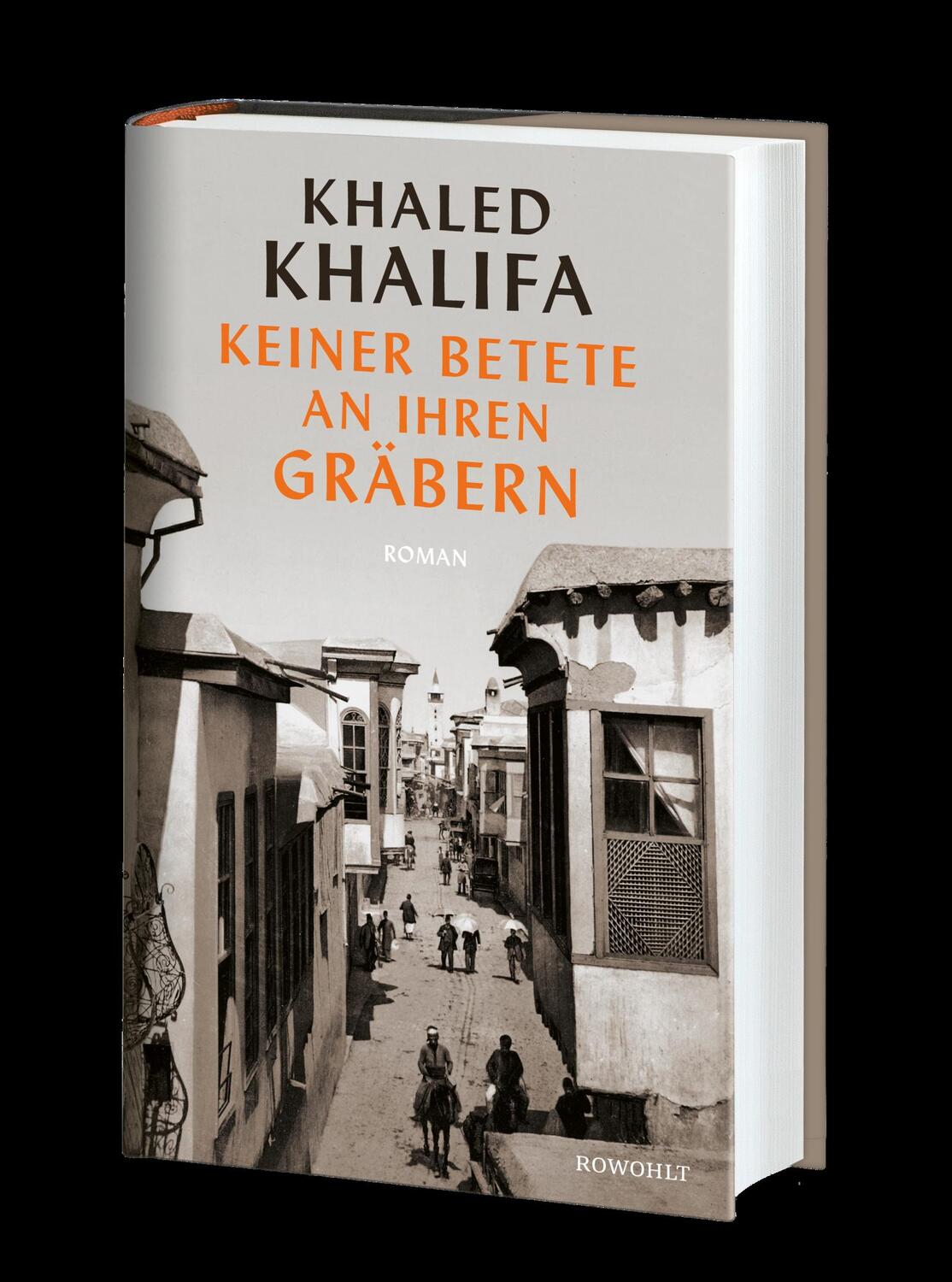 Bild: 9783498002046 | Keiner betete an ihren Gräbern | Khaled Khalifa | Buch | Deutsch